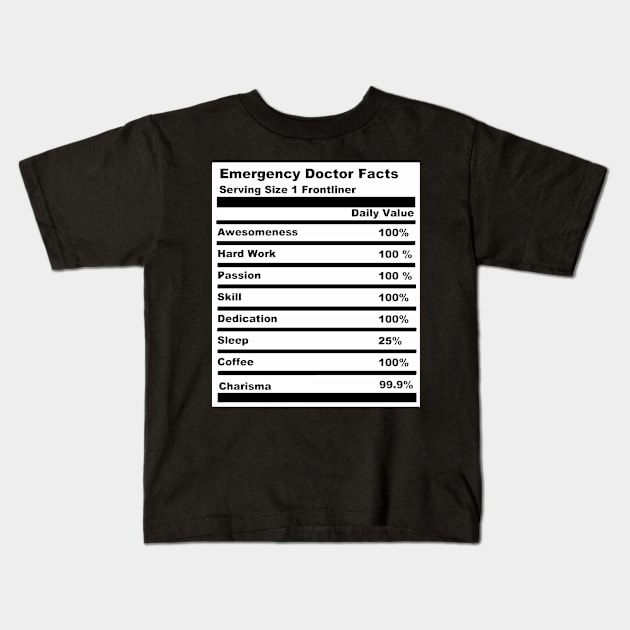 Emergency Physician Facts Kids T-Shirt by OneofDEM